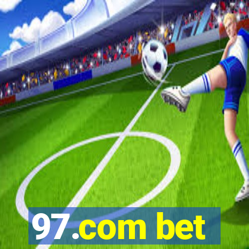 97.com bet